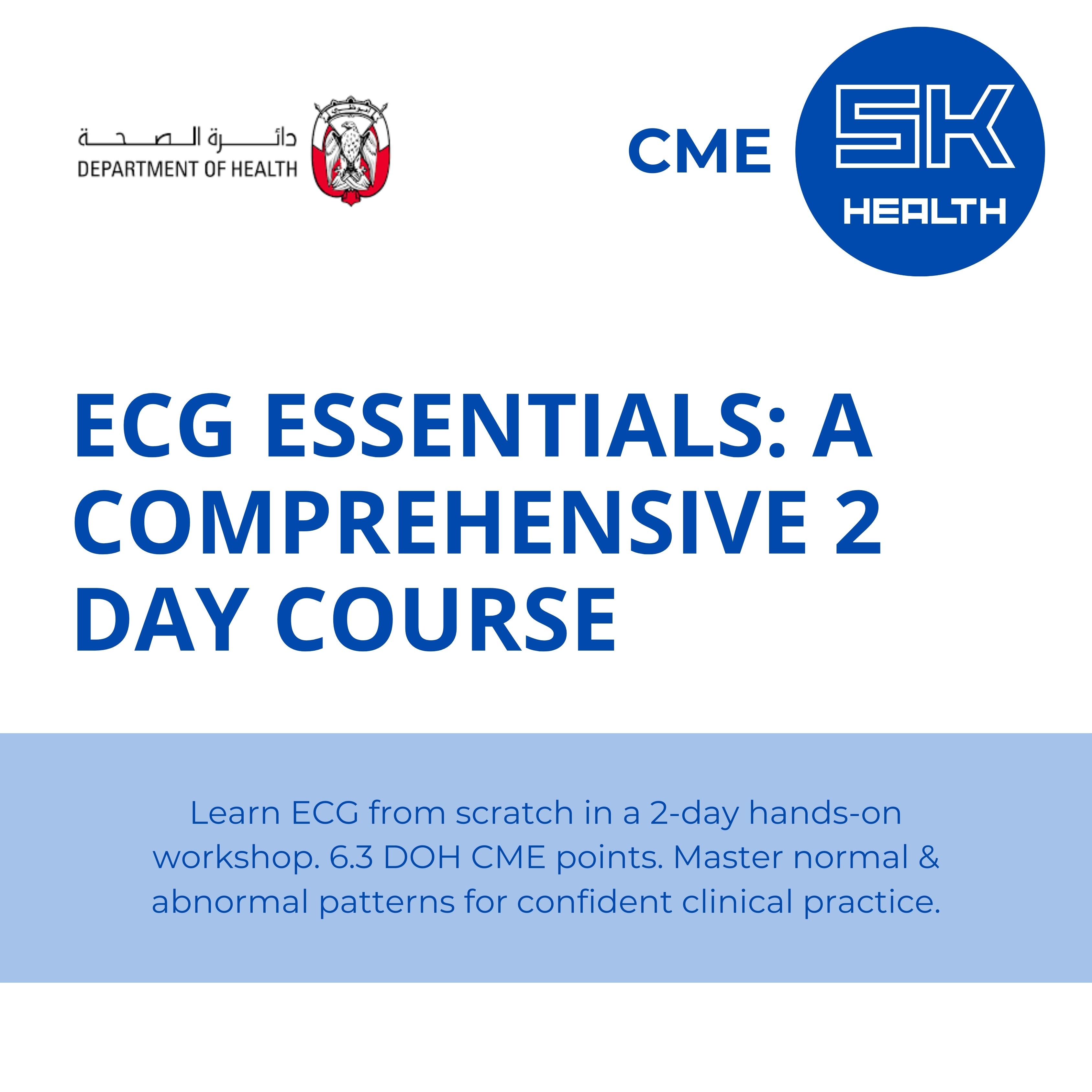 ECG ESSENTIALS: A COMPREHENSIVE 2 DAY COURSE