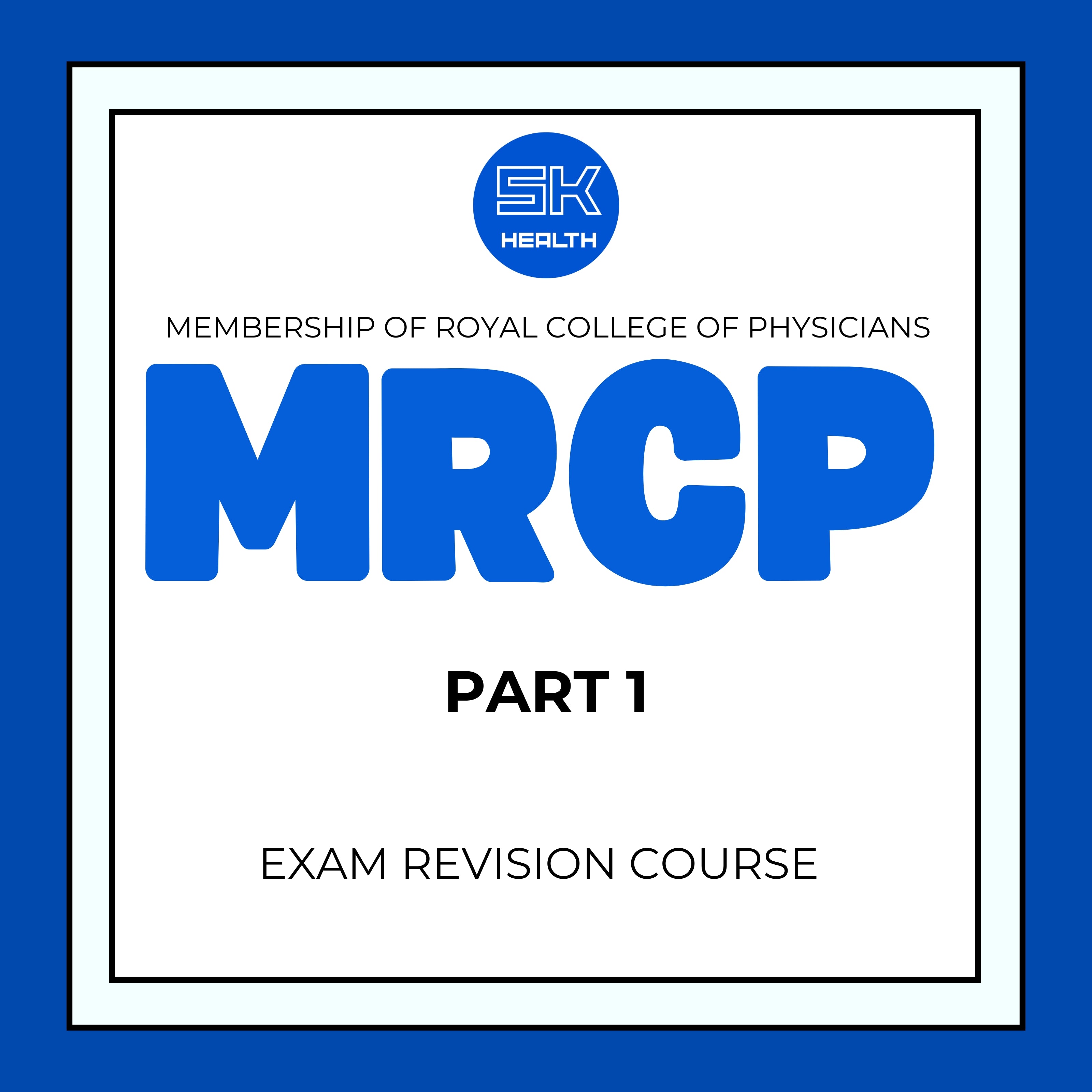 MRCP Part 1 Intensive Revision Course
