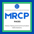 MRCP PACES — History Taking and Communication Skills Stations