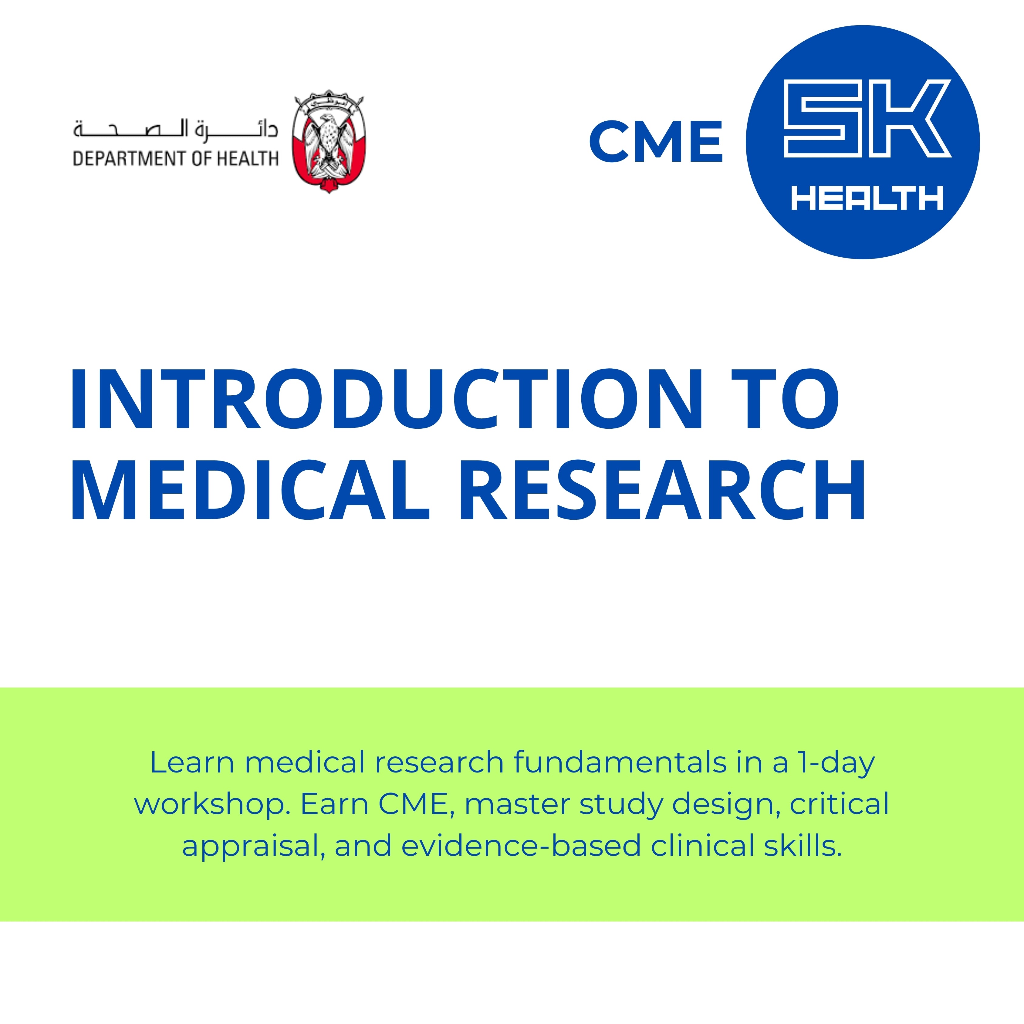 Introduction to Medical Research & Evidence-Based Clinical Decision-Making