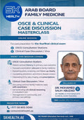 Arab Board Family Medicine: OSCE & Clinical Case Discussion Masterclass
