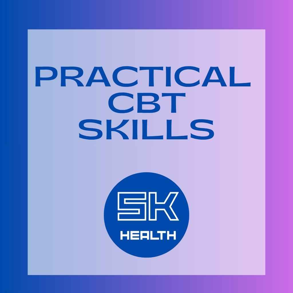 Practical CBT Skills