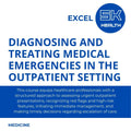 Diagnosing and treating medical emergencies in the outpatient setting