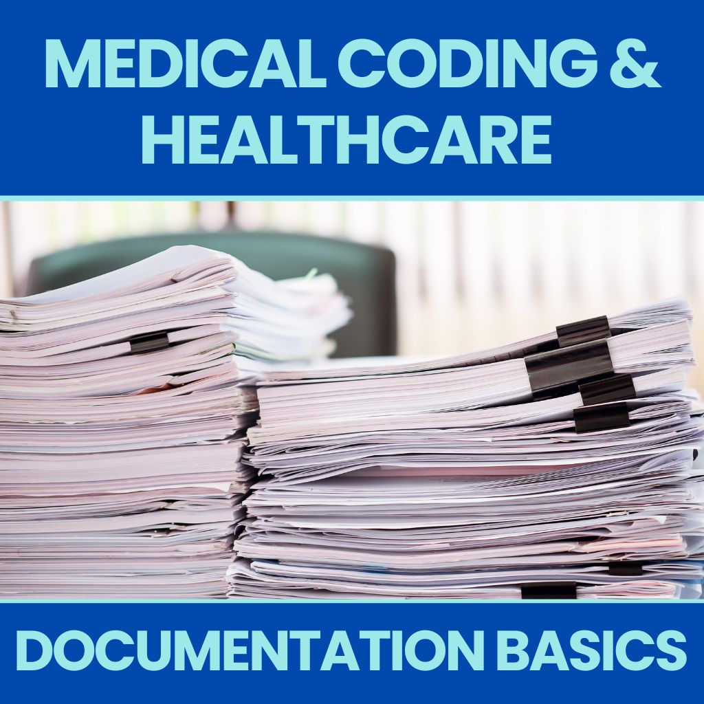 Medical Coding & Healthcare Documentation Basics
