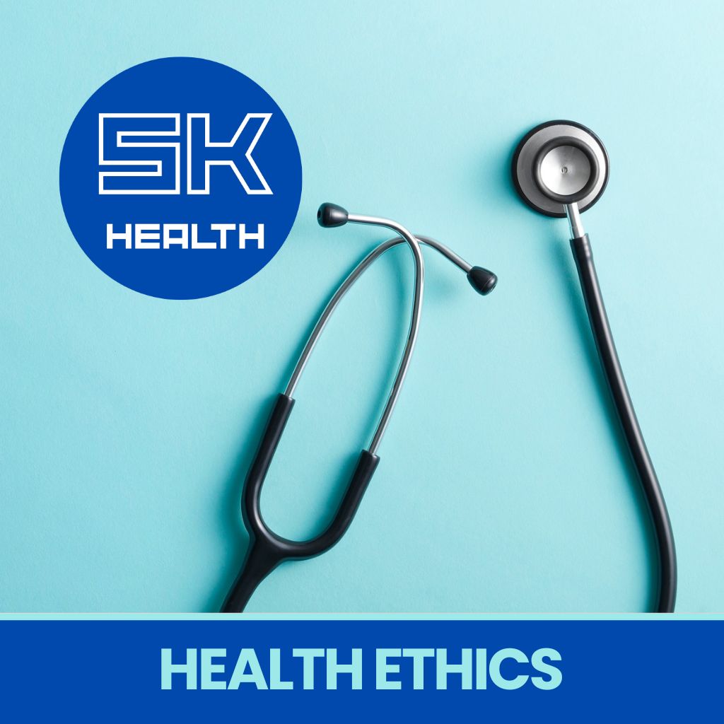 Health Ethics