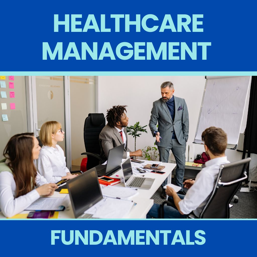 Healthcare Management Fundamentals