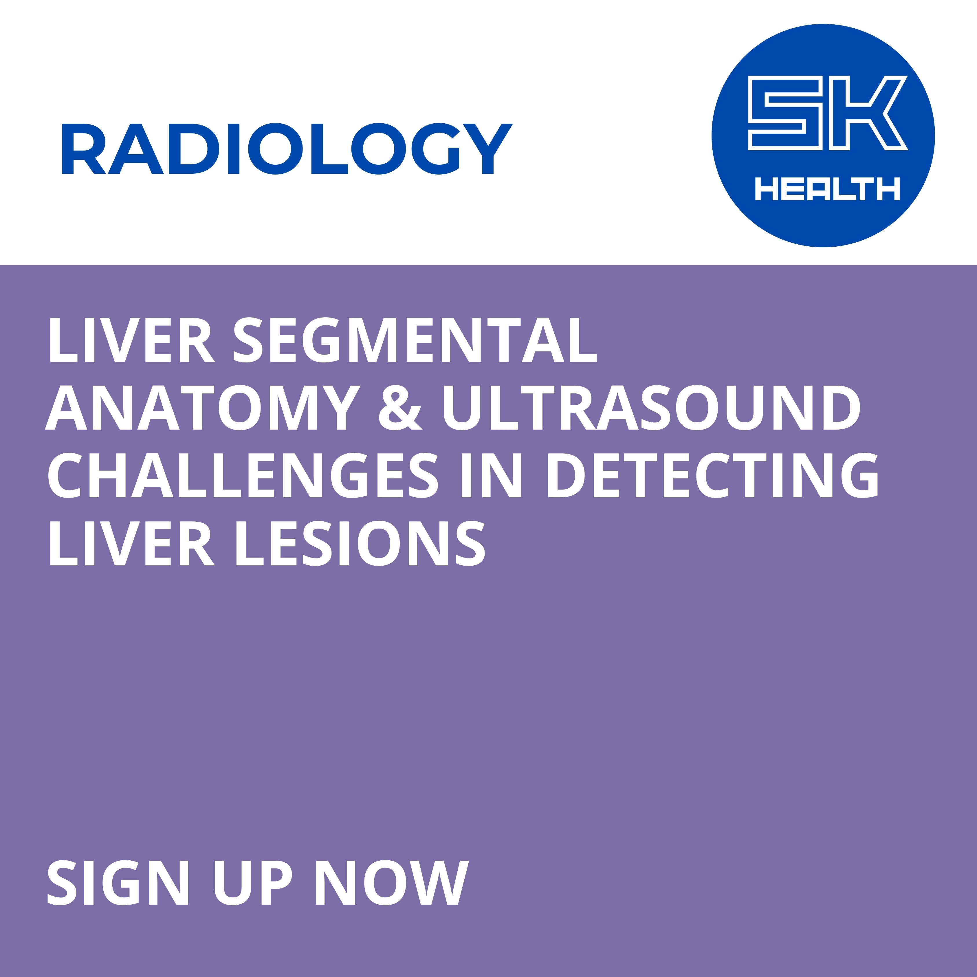 Liver Segmental Anatomy & Ultrasound Challenges in Detecting Liver Lesions