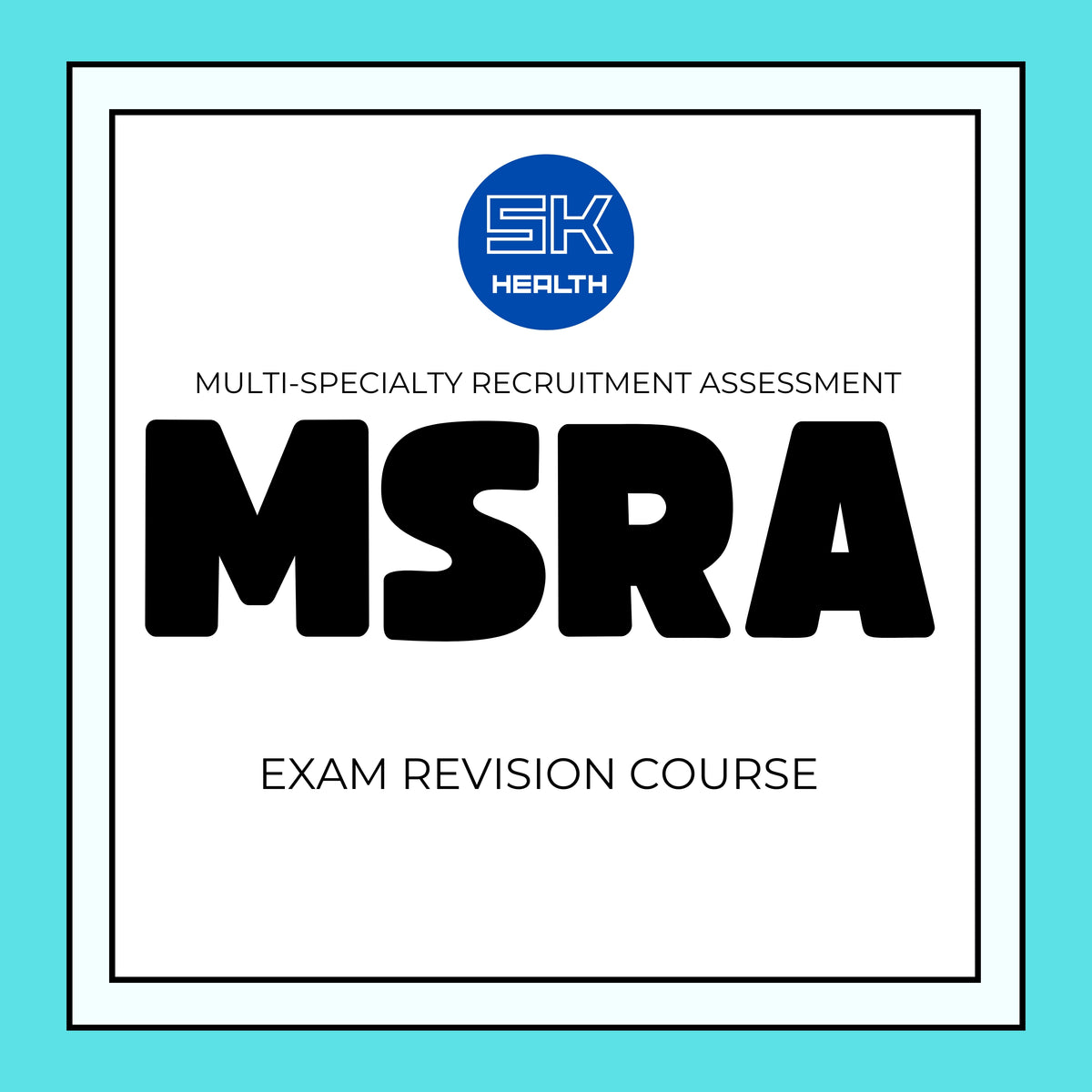 Msra Practice Questions MSRA COURSE - SK HEALTH
