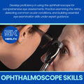 Ophthalmoscope Skills