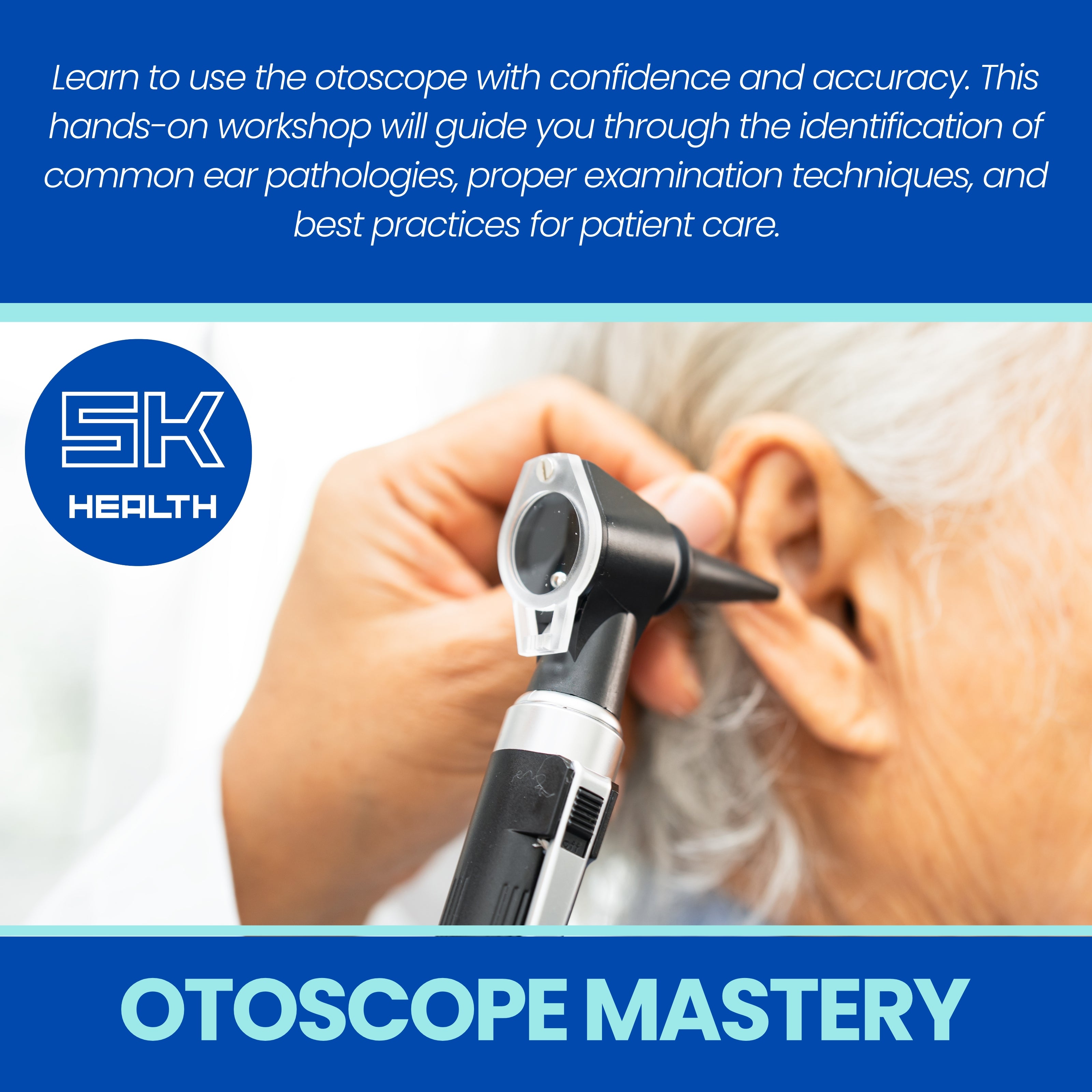Otoscope Mastery